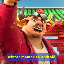 winter memories android